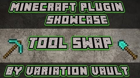 Minecraft Bukkit Plugin - Tool swap - Never have the wrong tool for the job!