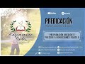 Predicación: Preparación Obediente Precede A Bendiciones - Segunda Parte De 6