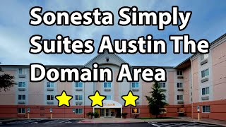 Sonesta Simply Suites Austin The Domain Area