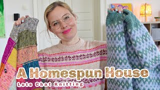 A Homespun House  Knitting Podcast ✨ So many Sweaters, Blankets, & Socks !!!