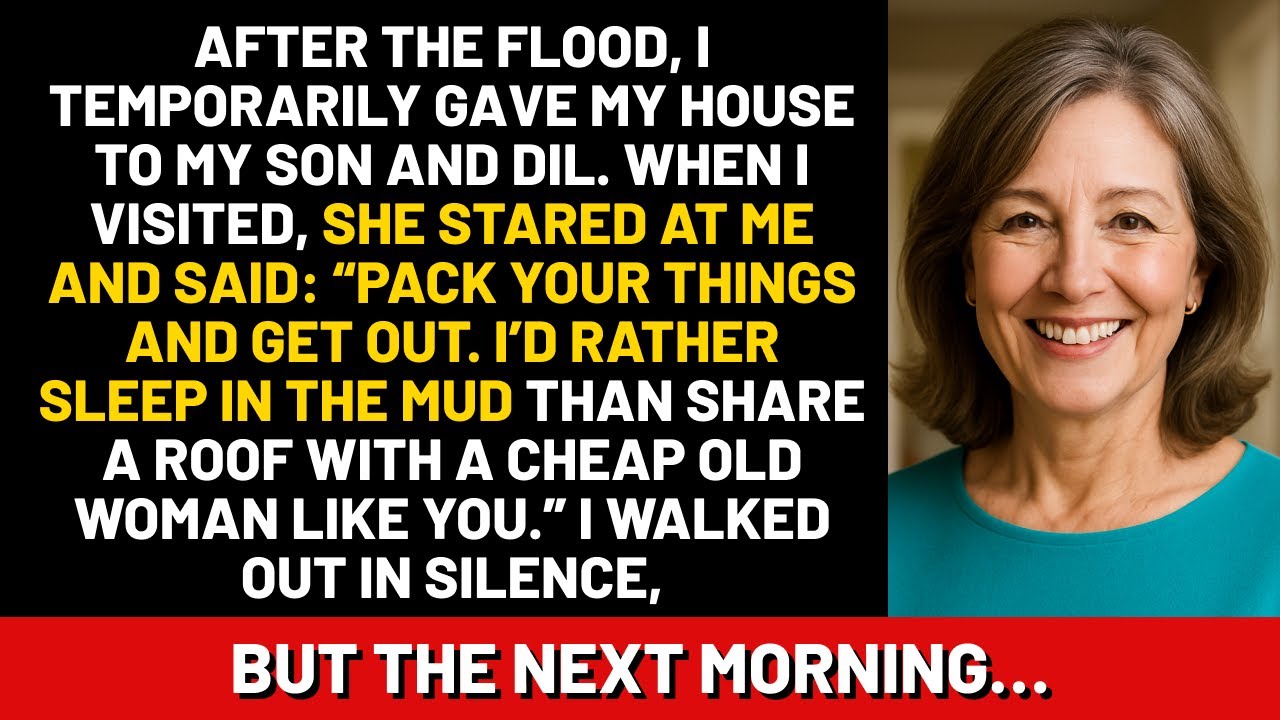 After the flood, I temporarily gave my house to my son and daughter-in-law. When I visited, she...