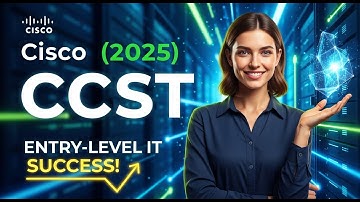 Master Cisco CCST Certification (2025): Complete Guide to Entry-Level IT Success!
