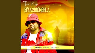 Siyazibongela feat Sunnyboy U0026 Scorpio