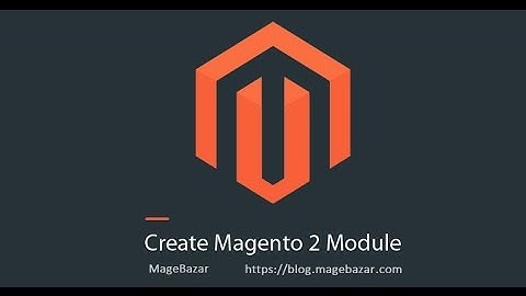 How to create  simple module in magento 2