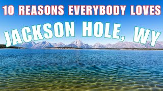 10 FASCINATING Things To Do In JACKSON HOLE Wyoming!