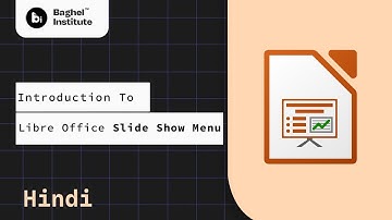 LibreOffice Impress – Part 5 | Slide Show Menu Full Guide in Hindi