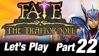 Let's Play Fate The Traitor Soul (Part 22: Return to Druantia)