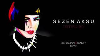 Sezen Aksu - Canımsın Sen ( Berkcan & Kadir Remix ) Resimi