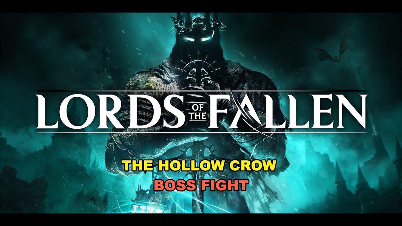 Lords of the Fallen (2023) - The Hollow Crow Boss Fight (Wings of Grief ...