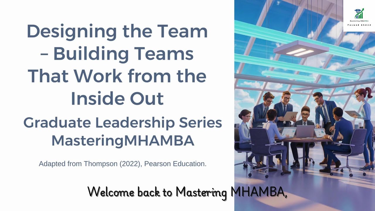 Chapter 2: Designing the Team: How Great Leaders Build High-Performance Teams