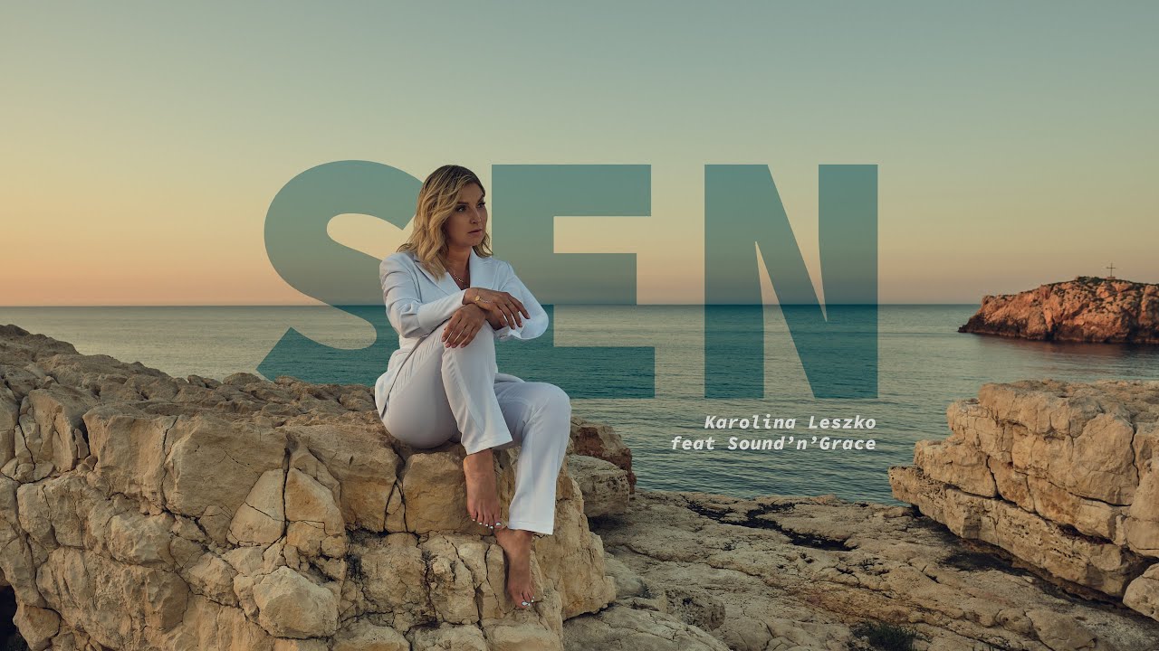 Karolina Leszko  - SEN feat. Sound'n'Grace