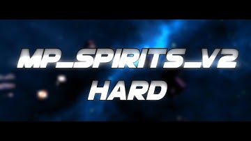 mp_spirits_v2 | Walkthrough | Hard