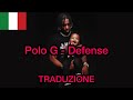 Polo G - Defense | Traduzione italiana 🇮🇹