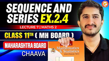 Sequence and Series Class 11 Exercise 2.1 | Part 7 | Maharashtra Board | Maths By Govind Sir