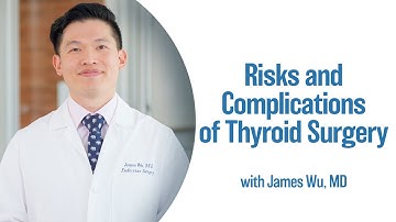 Risks and Complications of Thyroid Surgery | UCLA Endocrine Center