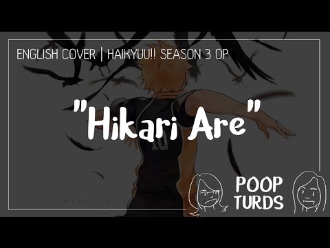Haikyuu!! Season 3 OP 1 - Hikari Are Lyrics 