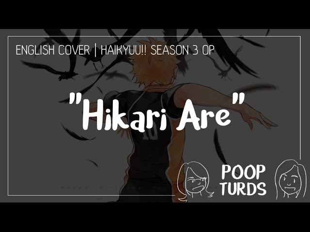 Stream Haikyuu Season 3 OP Cover feat. Riku Silver - Hikari Are - Burnout  Syndrome by Xing