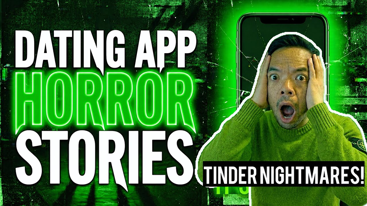"Delete This App!" TRUE Dating App Horror Stories You Will Ever Hear ...