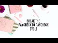 How To Break The Paycheck to Paycheck Cycle | The Half Payment Budgeting Method