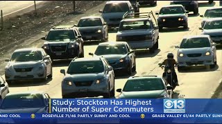 Study: Stockton Has Highest Number Of Super Commuters