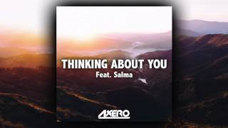 Axero  - Thinking About You (feat. Salma)