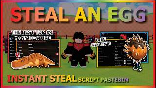 STEAL AN EGG Script Pastebin 2026 AUTO FARM, INSTANT STEAL, HATCH, FUSE, SELL, UPGRADE (NO KEY) 🥚 screenshot 1
