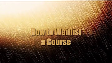 How to Waitlist for a Course