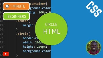 How to Make a Circle in HTML and CSS - CSS Tutorial