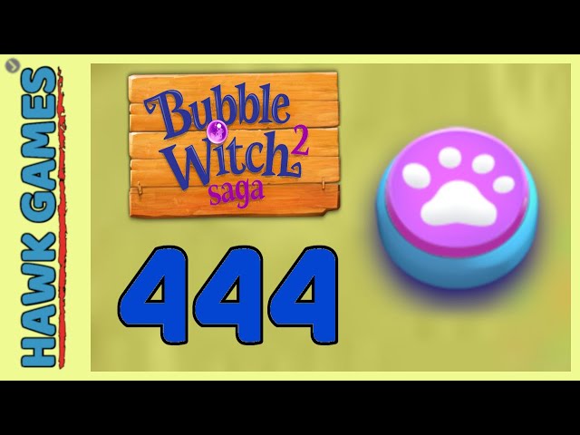 Bubble Witch 2 Saga Level 462 (Animals mode) - 3 Stars Walkthrough, No  Boosters 