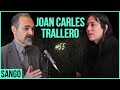 #55 Dr. Joan Carles Trallero: Pensar en la muerte para vivir la vida | Podcast Sango