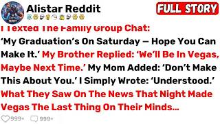 I Texted The Family Group Chat： ‘My Graduation’s On Saturday — Hope You... - Best Reddit Stories