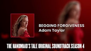 Begging Forgiveness | The Handmaid's Tale S04 Original Soundtrack by Adam Taylor