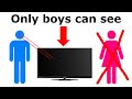 only BOYS can see something in this TV