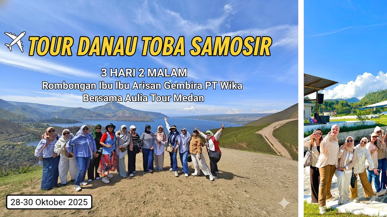 Paket Tour Danau Toba Samosir Medan 3H2M | Bersama Rombongan Ibu Arisan Gembira PT WIKA