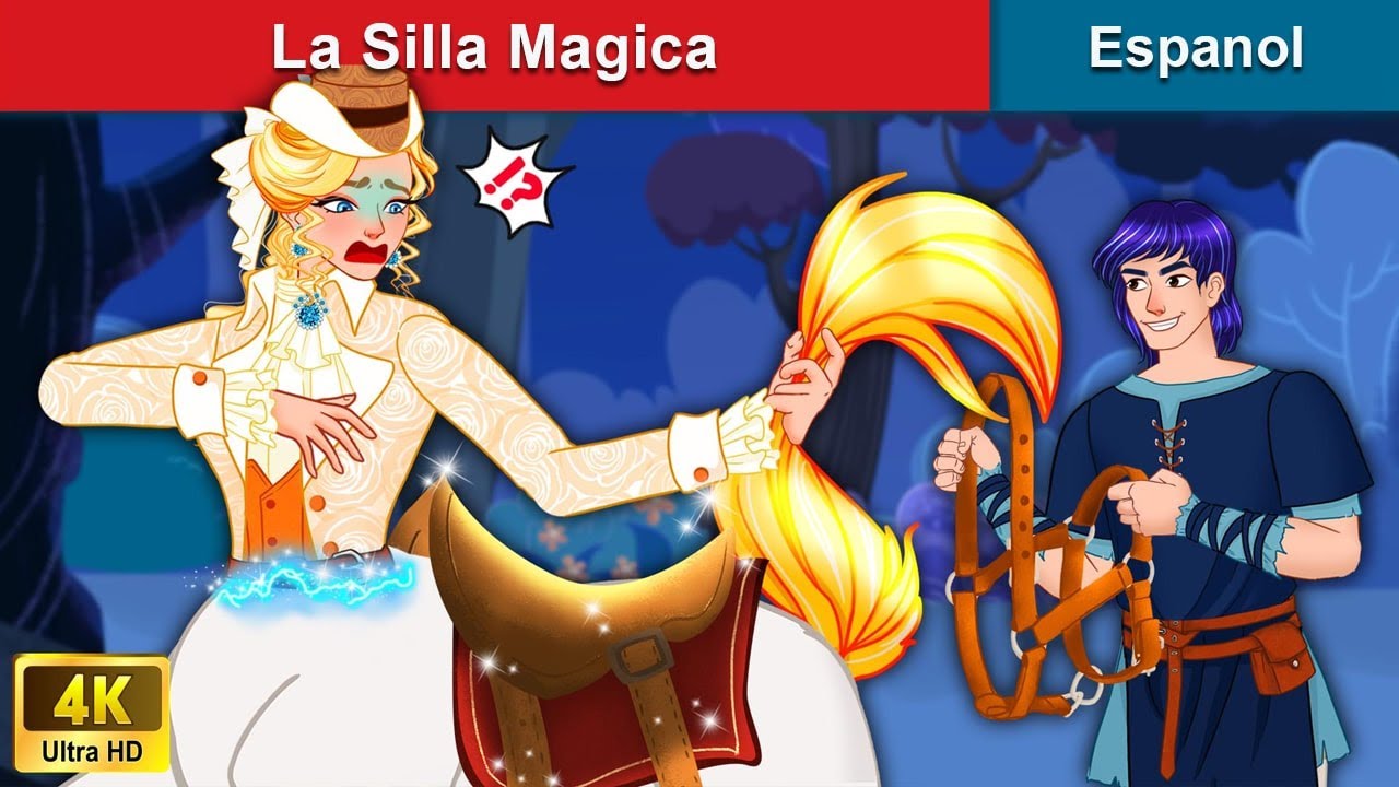 La Silla Magica 👸 Horse Saddle in Spanish | WOA - Spanish Fairy - YouTube