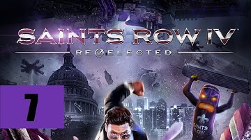 Saints Row IV: Re-Elected [PS4] [Mission 7: The Real World]
