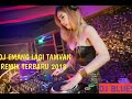 DJ EMANG LAGI TAMPAN REMIX TERBARU #Dj_Blus DJ EMANG LAGI TAMPAN REMIX TERBARU #Dj_Blus