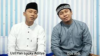 Yan Lucky Aditya & Gus Aldi duet Kullul Qulub