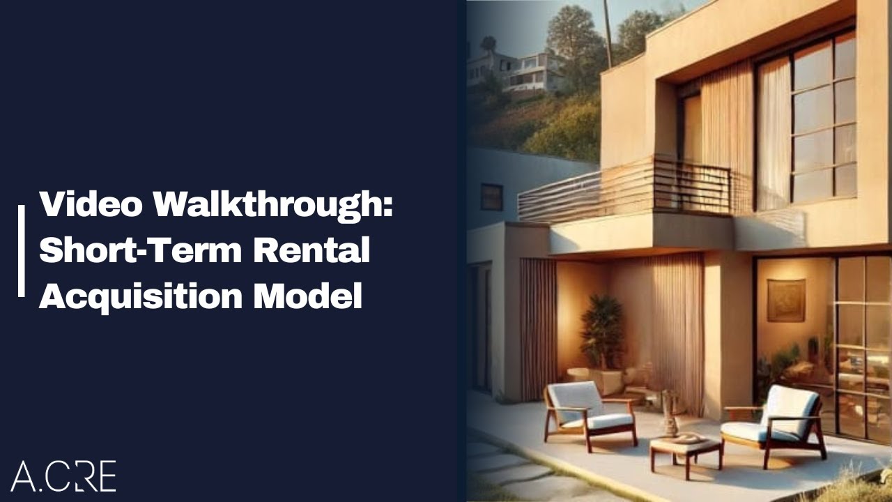Short Term Rental Acquisition Model - Initial Walkthrough - YouTube