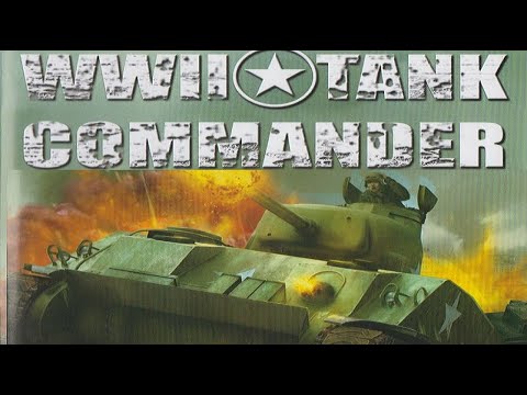 WWII Tank Commander (2005) - Content & Gameplay - Win10/11