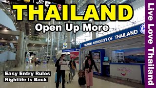 Thailand Open Up More | Easy Entry Rules | Nightlife Is Back #livelovethailand