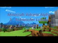 C418 - Subwoofer Lullaby ( Minecraft Volume Alpha 3 ) ( 12 hours )