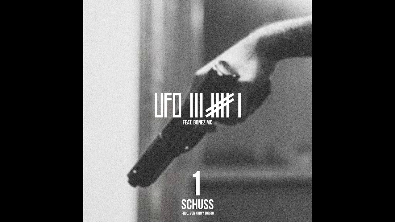 Ufo361 feat. BonezMC - '1 SCHUSS' (prod. von Jimmy Torrio) (2017)
