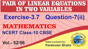 Pair of Linear Equations in Two Variables | Exercise 3.7 Question-7(ii) | Maths Class 10 | Vol.52/56