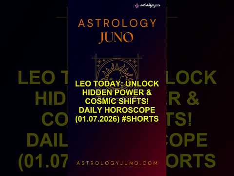 Leo Today: Unlock Hidden Power & Cosmic Shifts! Daily Horoscope (01.07.2026) #Shorts