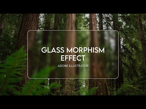 Trendy Glass Morphism Effect OR Glass effect- Adobe Illustrator tutorial (2021)