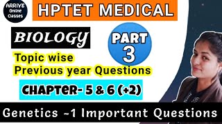 Part 3 || Genetics MCQ 1 | Target HPTET MEDICAL Preparation |  HPTET Medical Previous Year Questions screenshot 4