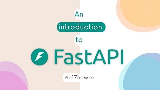 Introduction to FastAPI: Create Your First Web Application - Python Tutorial