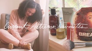 Current Autumn Favorites | Body Care, Skincare, Haircare, Etc.