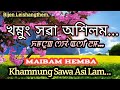 Khamnung sawa asilam  singer maibam hemba